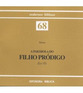 A PARÁBOLA FILHO PRÓDIGO